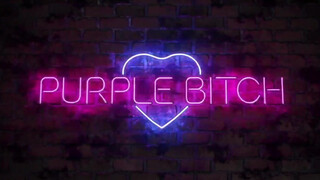 Purple Bitch alaposan popsiba kefélve